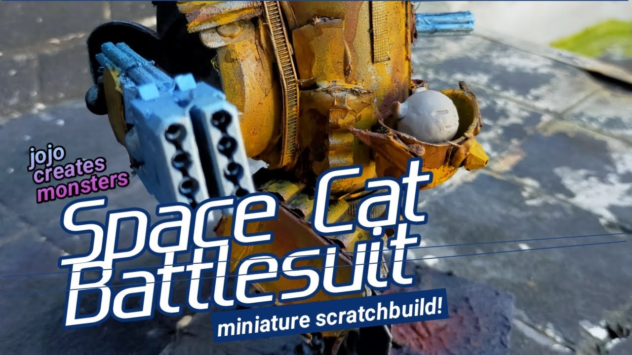 SPACE CAT BATTLESUIT! (JOJO CREATES MONSTERS MINIATURE SCRATCHBUILD)