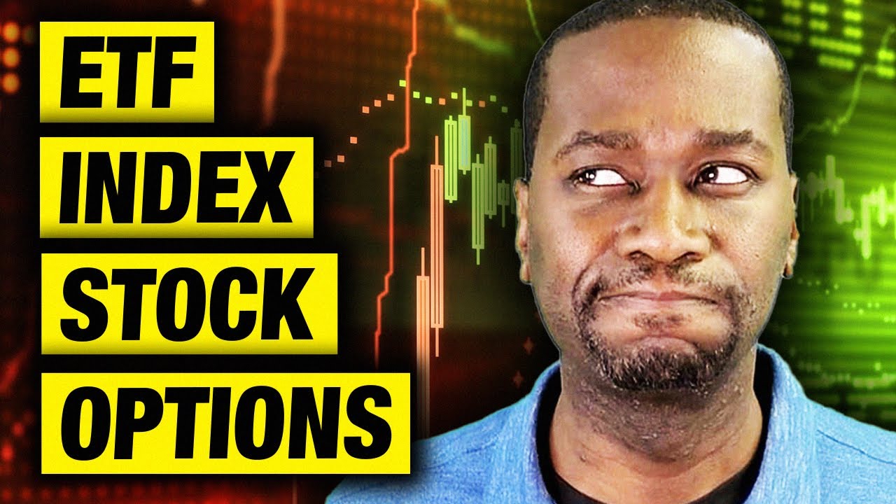 ETF, Index, Stock, Options | The Difference Between Them