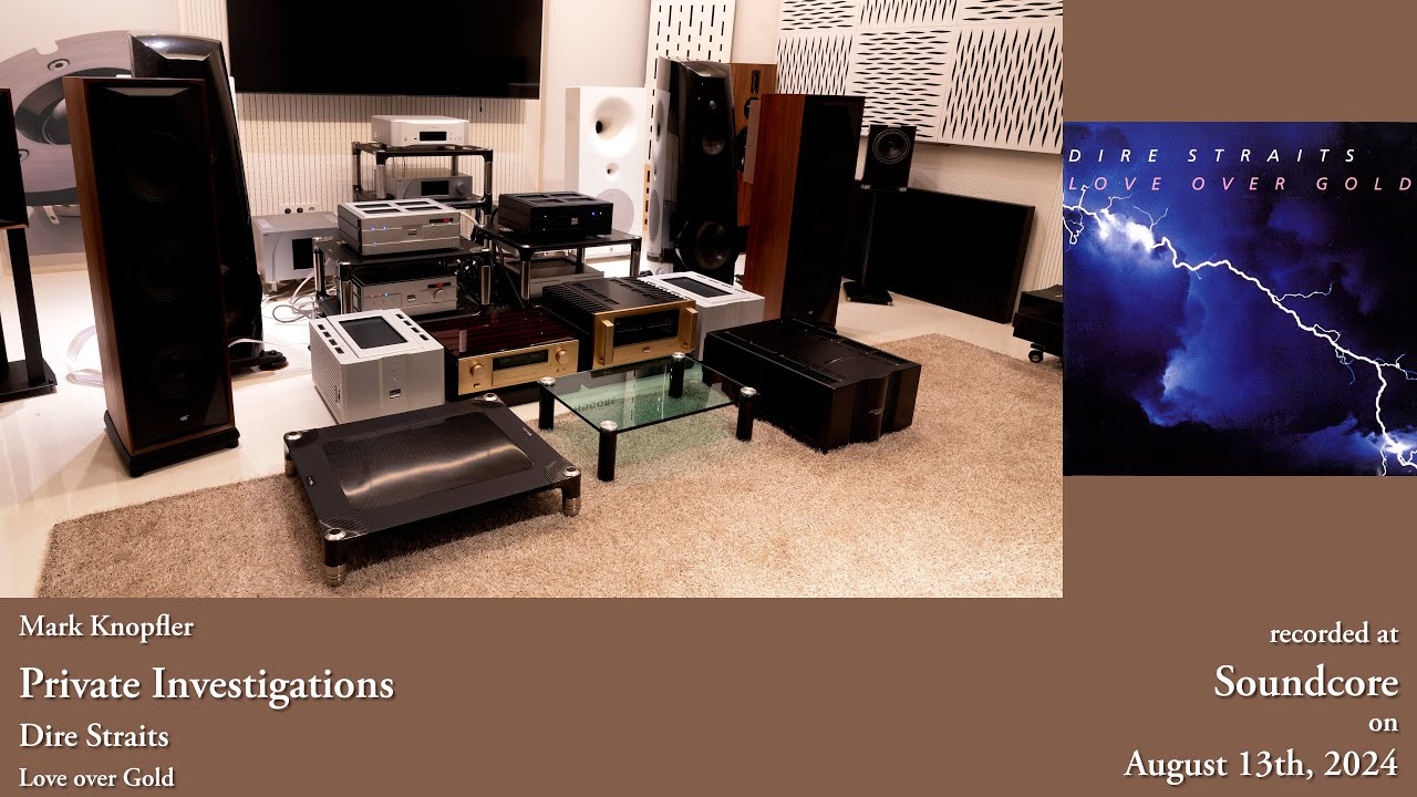Dire Straits - Private Investigations | MoFi SourcePoint 888 , Soulnote M-3 / P-3 / D-3 / Z-3 / X-3