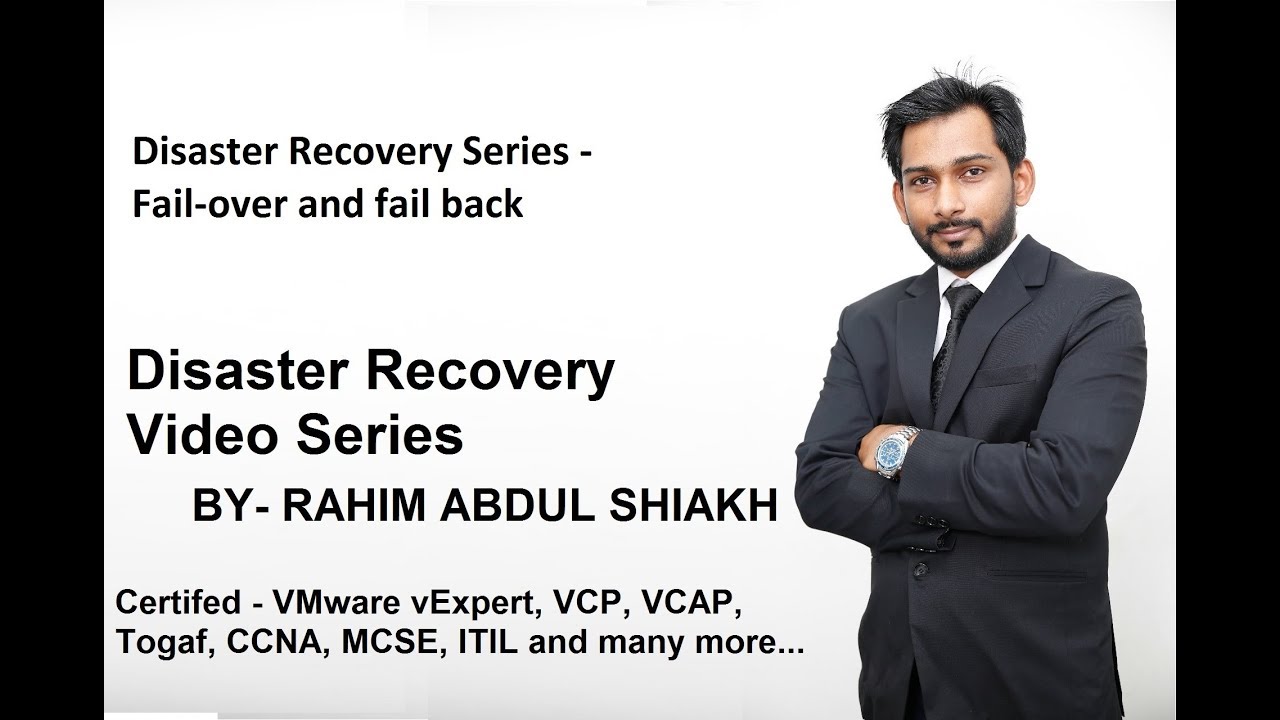 Disaster Recovery Series - Fail-over and Fail back