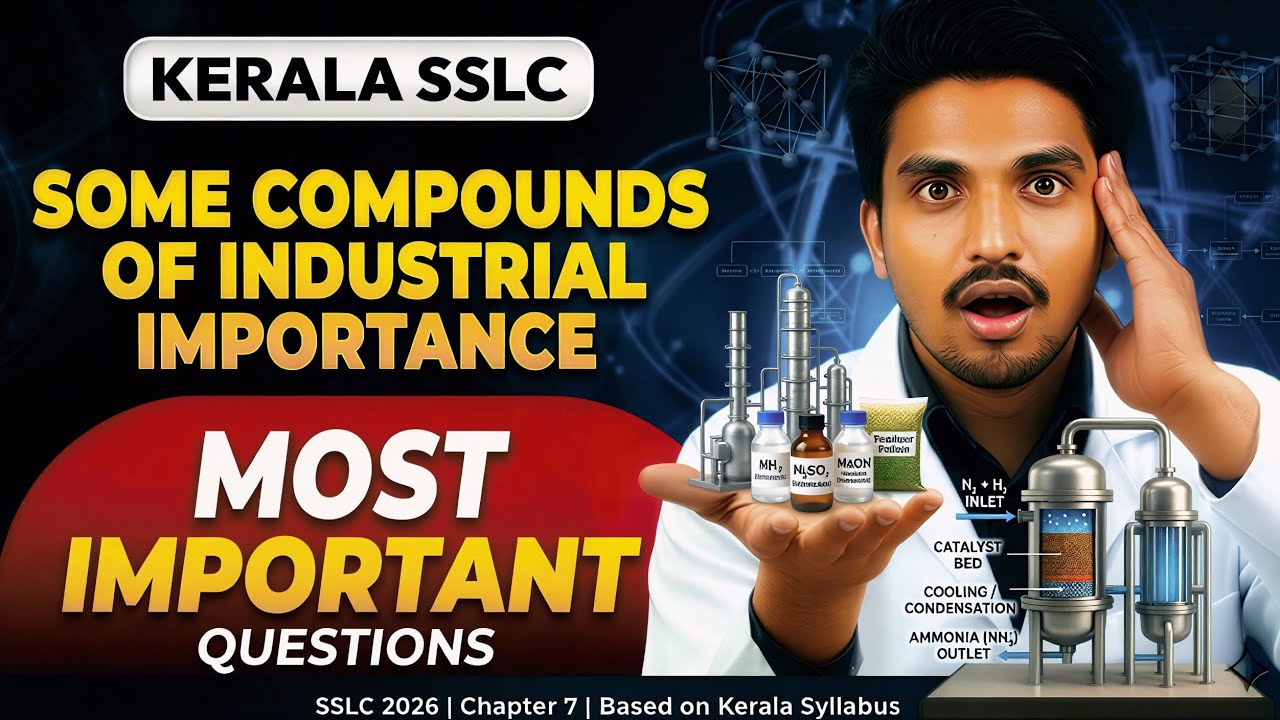 Kerala SSLC Chemistry Chapter 7 | Some Compounds of Industrial Importance | Most Important Questions