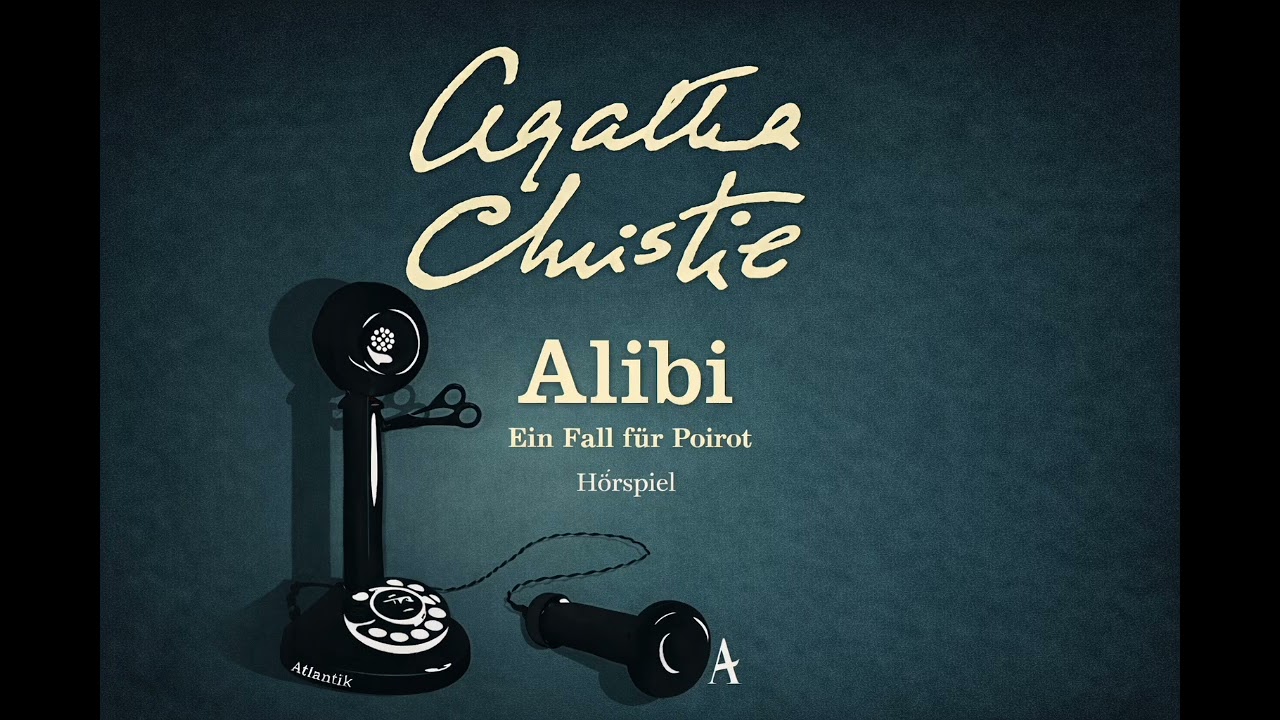 Der Mord an Roger Ackroyd oder: Alibi (Agatha Christie) Hörspiel 