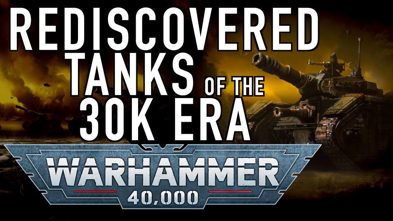 40 Facts and Lore on the Tanks of Warhammer 30K in Warhammer 40K
