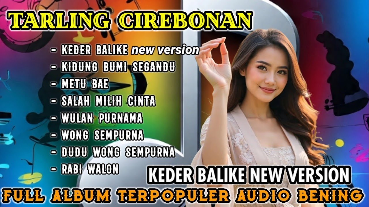 TARLING CIREBONAN KEDER BALIKE NEW VERSION ENAK DIDENGAR BASS EMPUK  #tarlingterbaru #dangdut 