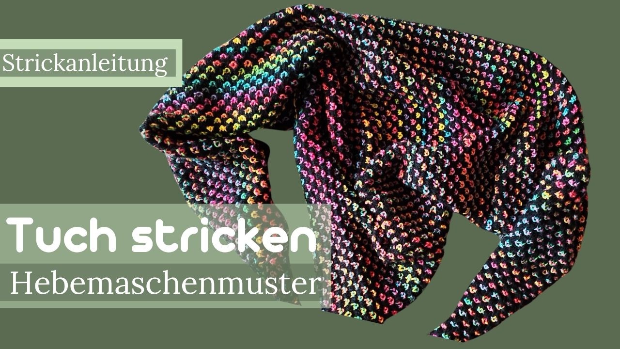 Kunterbuntes Tuch mit Hebemaschen handgestrickt, ein Farbtupfer für die graue Jahreszeit