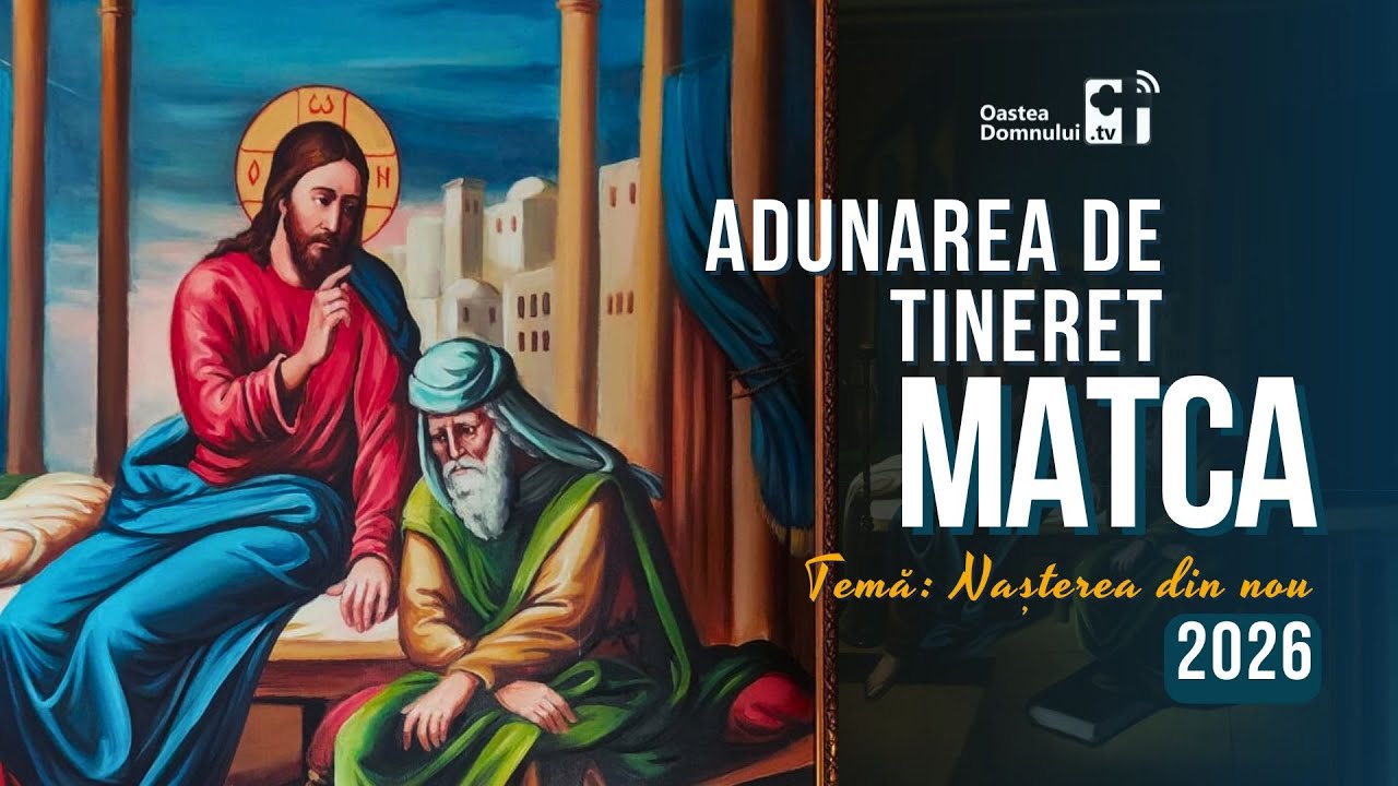 Adunare anuală la Matca a Oastei Domnului • 2026 #oasteadomnuluitv
