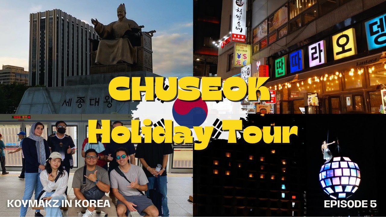 KMK Ep 05 - Chuseok Holiday Tour | Gwanghwamun Plaza | King Sejong | Myeongdong Market Again