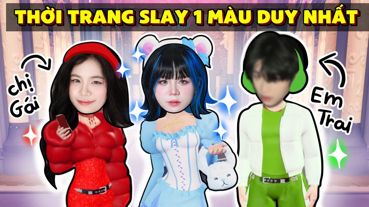 2 Chị Gái Rủ Em Trai Chơi Thời Trang Thật Slay 1 Màu Duy Nhất💄🎀