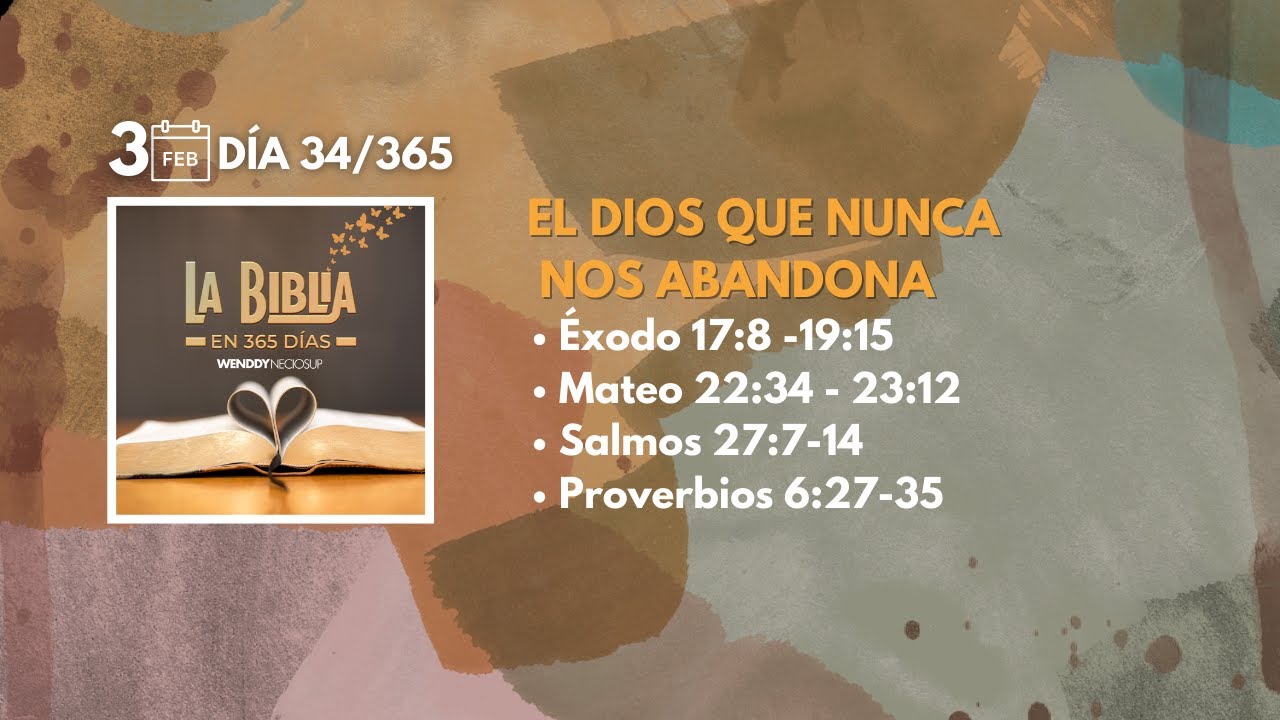 3 Feb -  Día 34/365 – El Dios que nunca nos abandona 🙌🔥