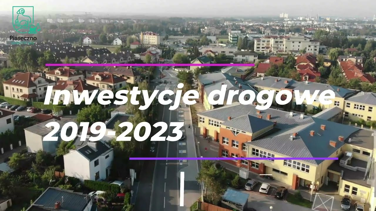 Inwestycje drogowe w Gminie Piaseczno 2019-2023