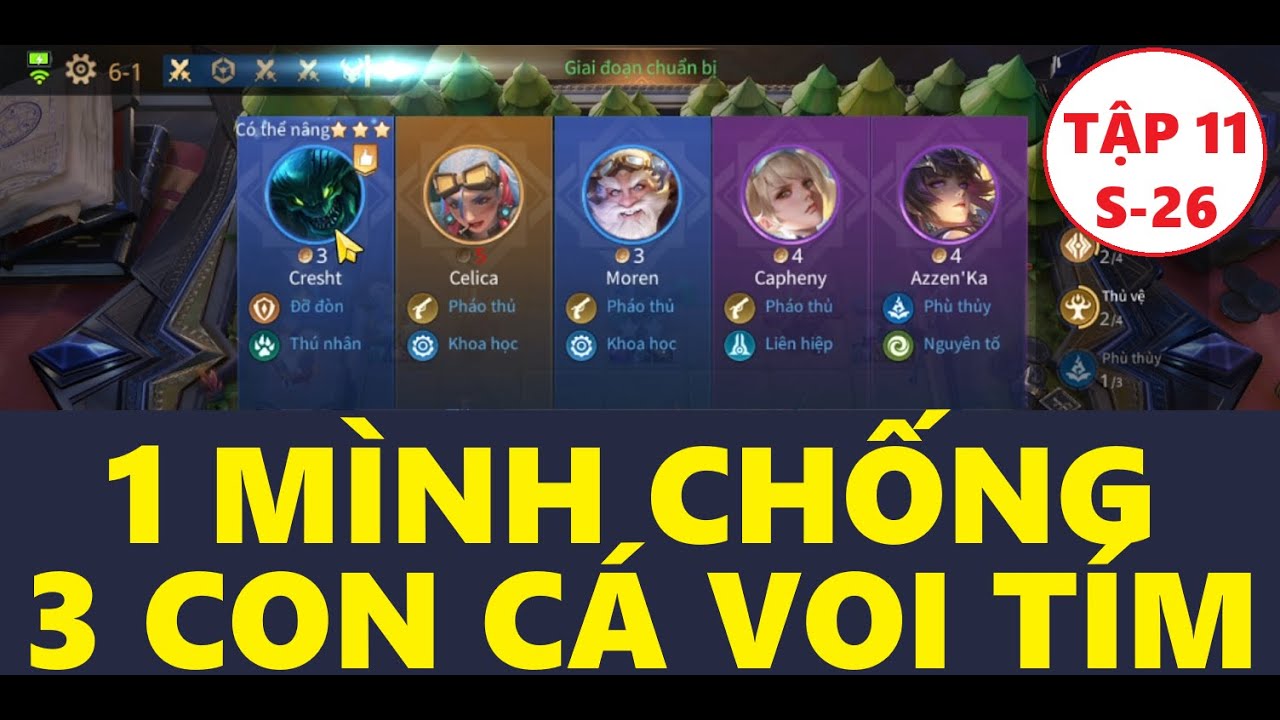 1 MÌNH CHỐNG 3 CON CÁ VOI TÍM | Cờ Cá Chép Liên Quân S26 #11