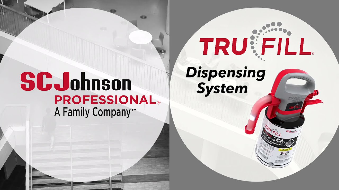 TruFill® Dispensing System by SC Johnson Professional®