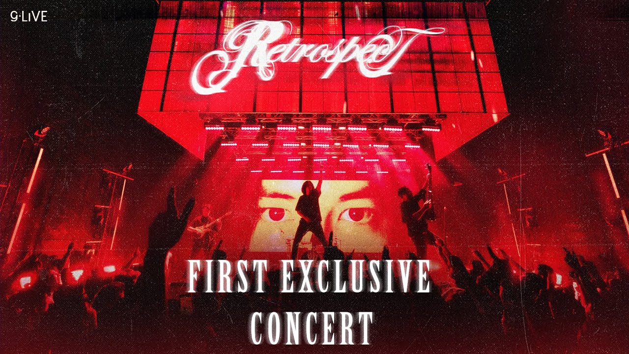 gLIVE EP29 | Retrospect First Exclusive Concert「PART 1」
