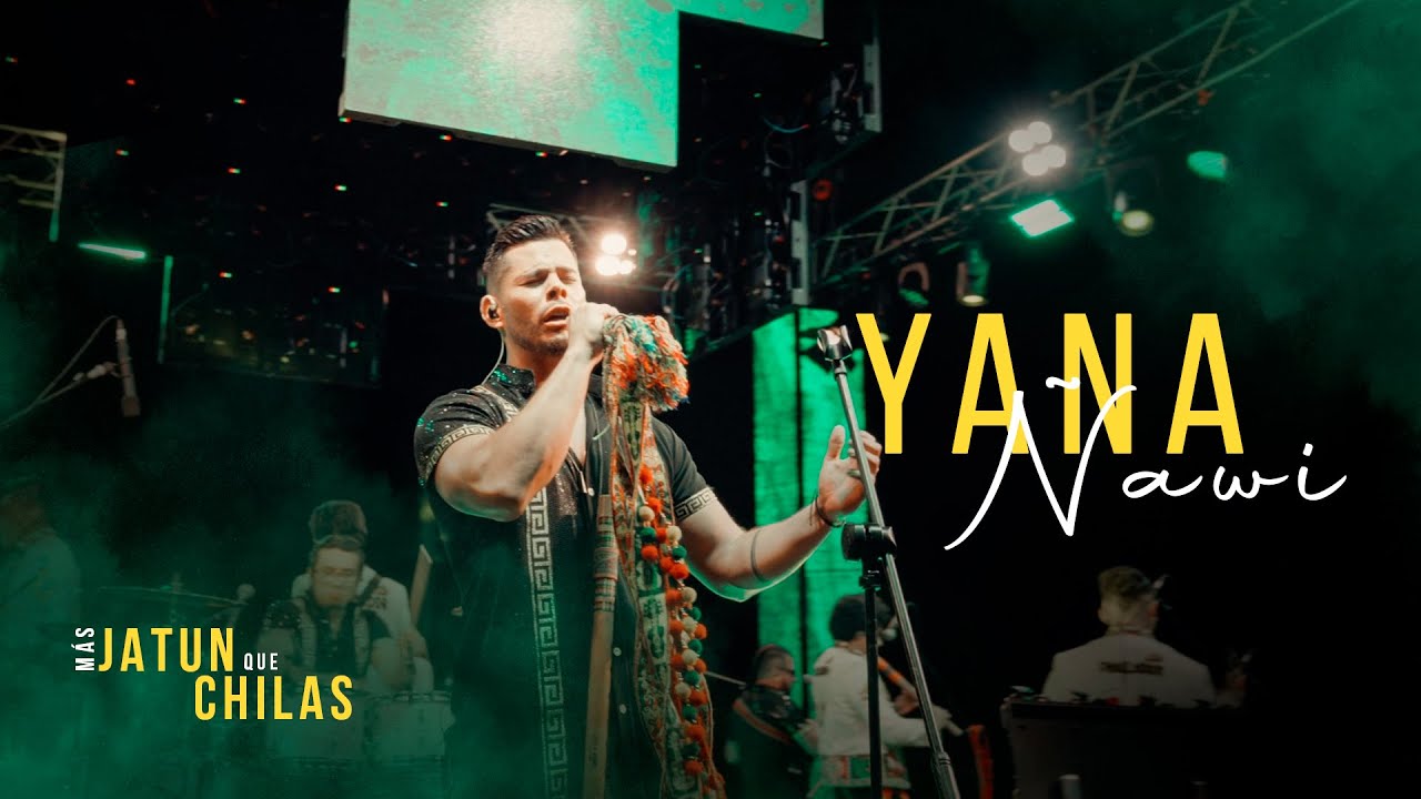 Yana Ñawi (En Vivo) - Chila Jatun