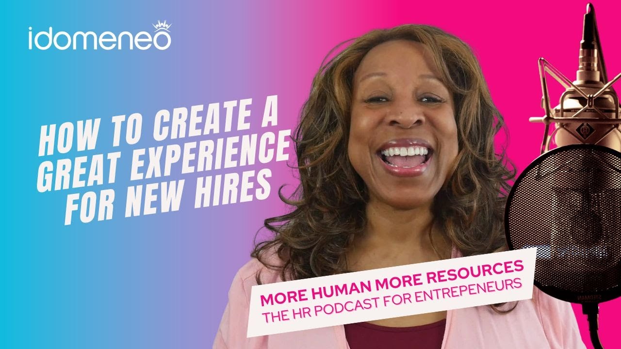 How to Create a Great Experience for New Hires