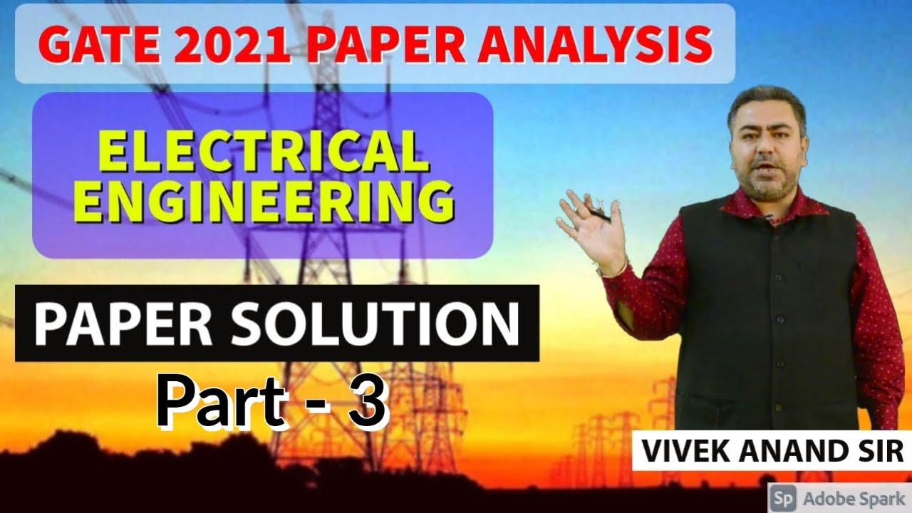 GATE 2021 PAPER ANALYSIS | PAPER SOLUTION | ELECTRICAL ENGINEERING | GATE 2021 #GATE_2021