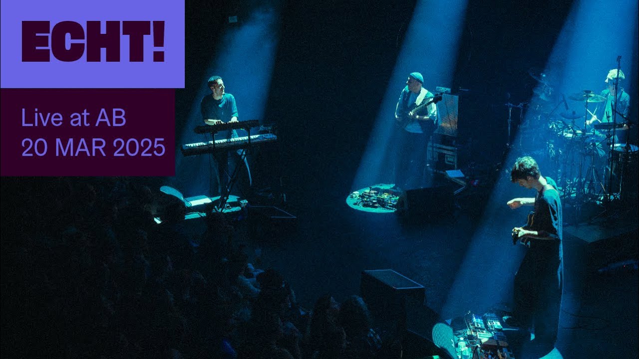 ECHT! Live at AB - Ancienne Belgique