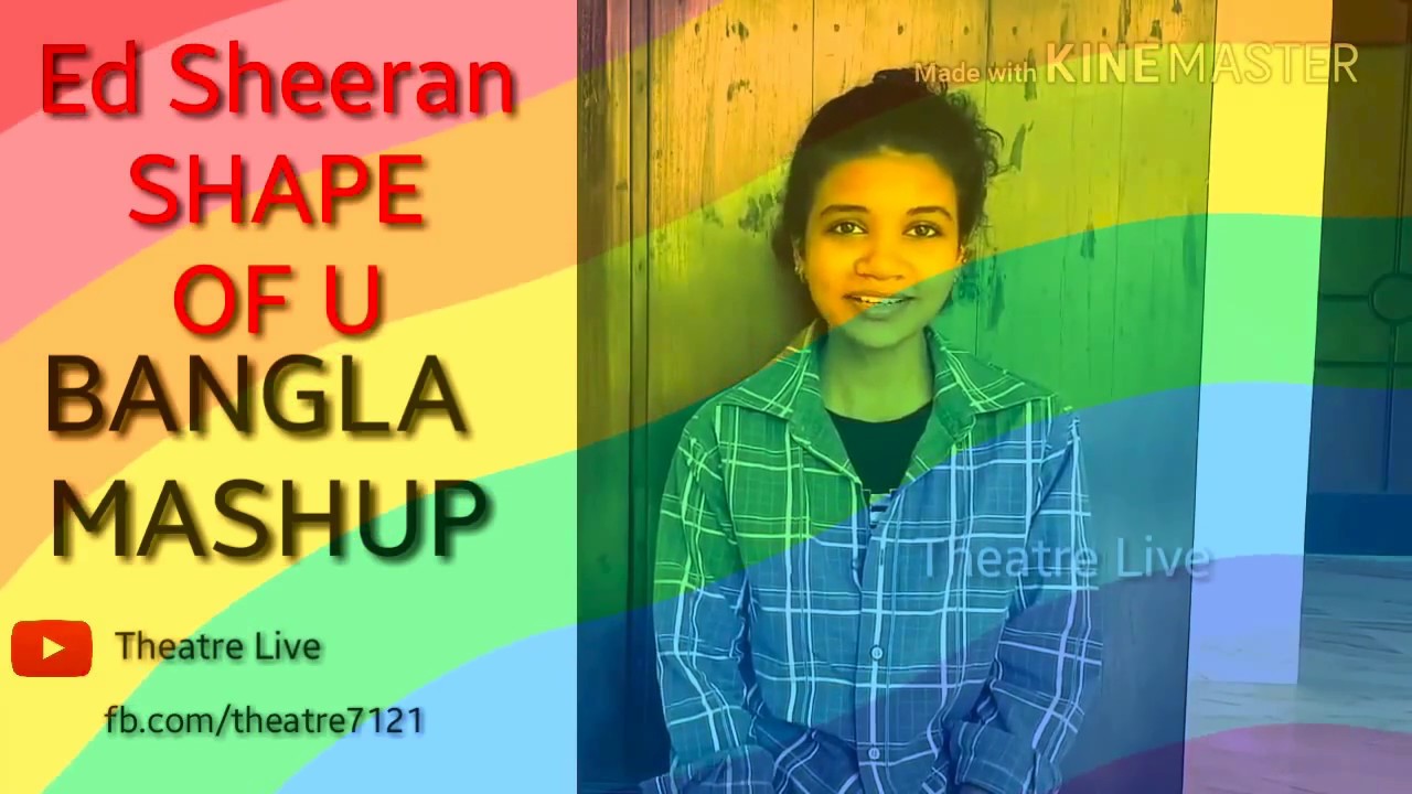 Ed Sheeran Shape Of You (Bangla Mashup) MUSIC VIDEO