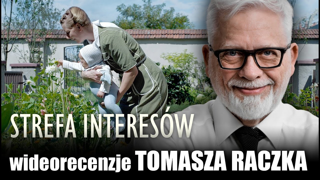 STREFA INTERESÓW reż. Jonathan Glazer, prod. 2023 - wideorecenzja Tomasza Raczka