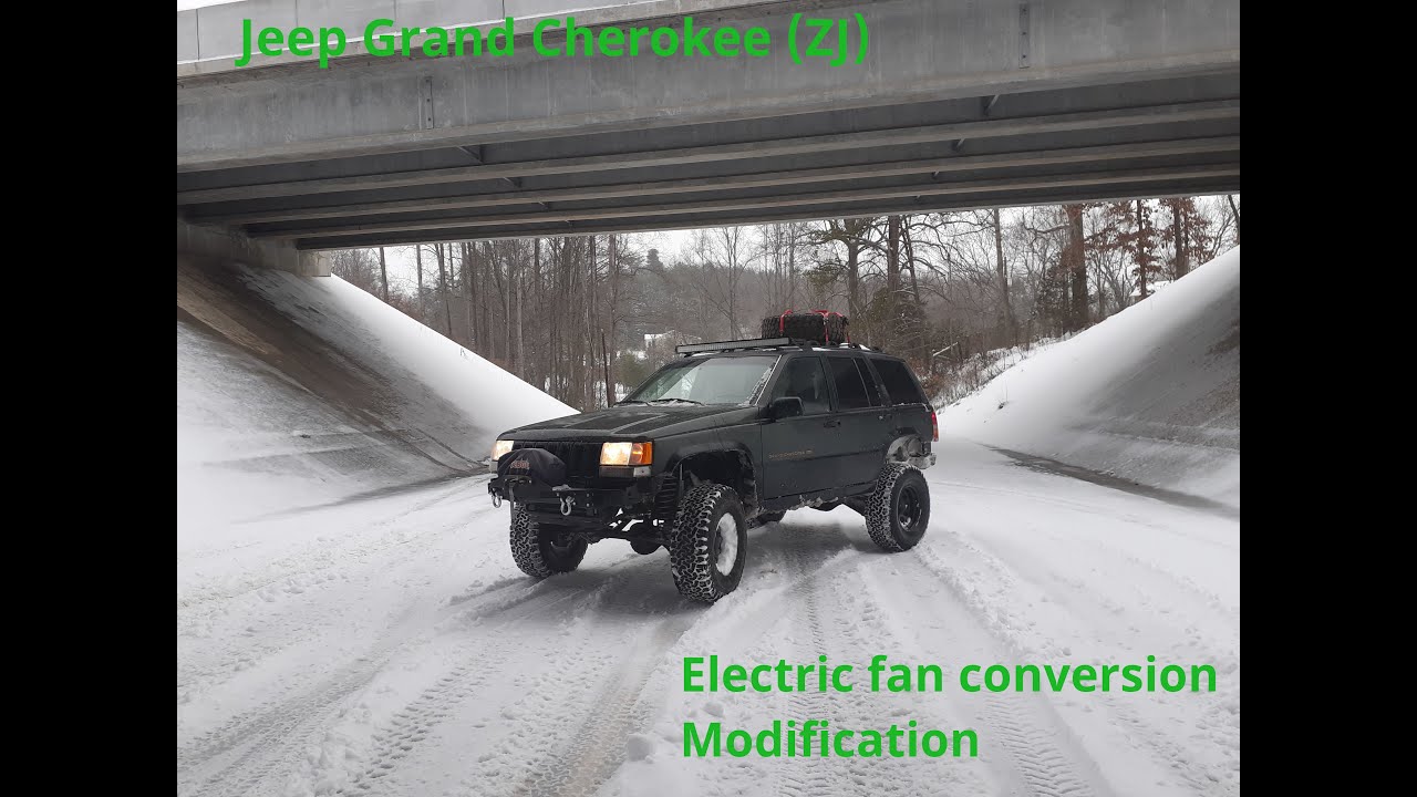 1996 Jeep grand Cherokee (ZJ) electric fan conversion modification