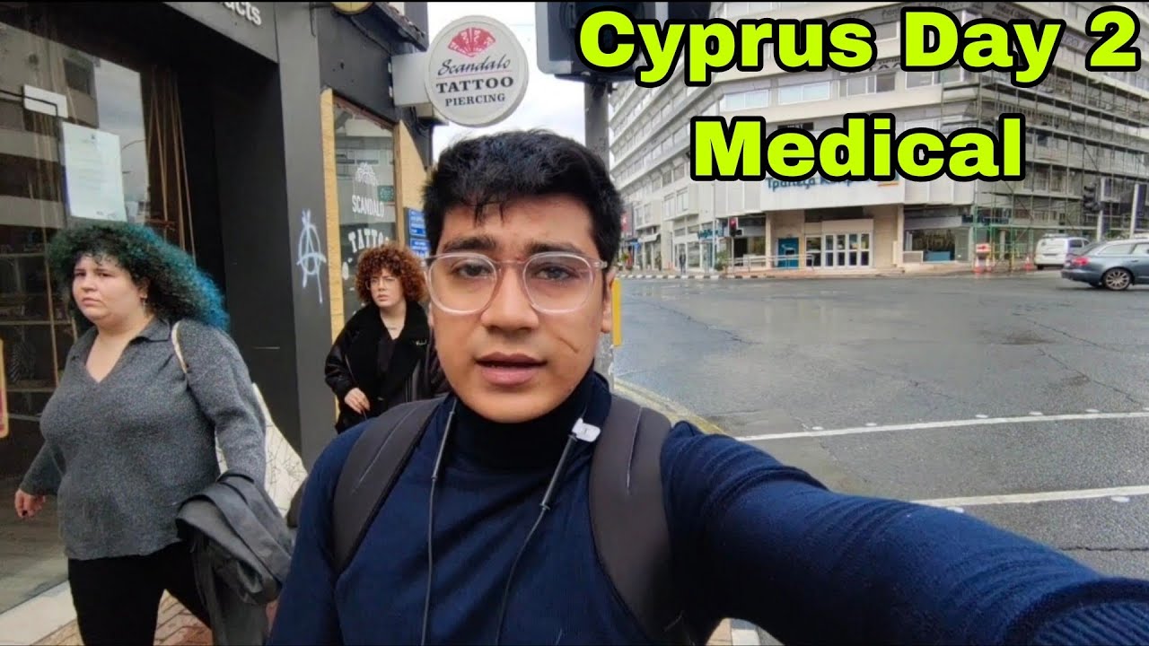 Medical Test in Cyprus 🇨🇾 What Happened on Day 2