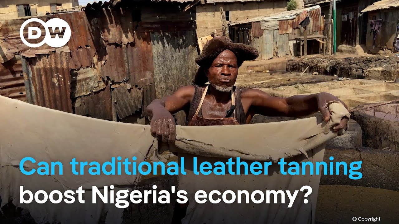 Can traditional leather tanning boost Nigeria's economy? #dwafrica