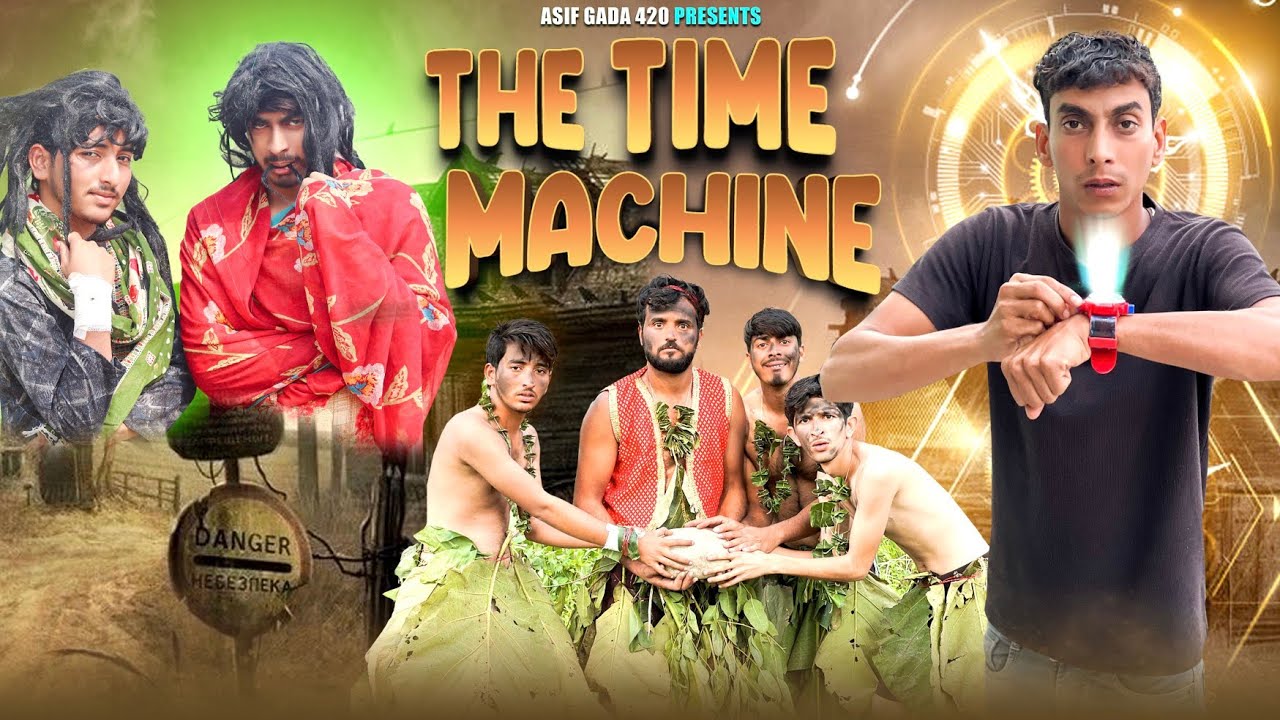 The Time Machine | टाइम मशीन | Asif gada 420 | Titla 420 | Teetle ki Comedy