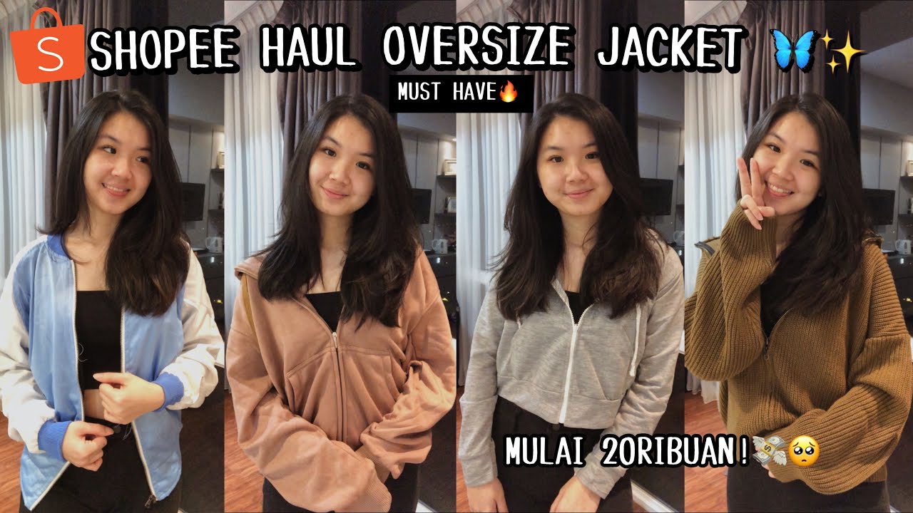 SHOPEE HAUL JAKET HOODIE OVERSIZED / ZIPPER JAKET🔥 | MULAI DARI 20RIBUAN!! WAJIB PUNYAA😍😍