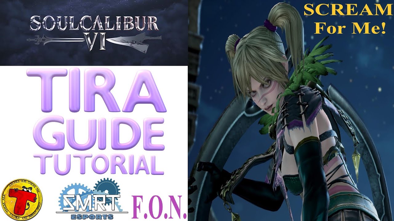 SoulCalibur VI: Руководство для начинающих TIRA