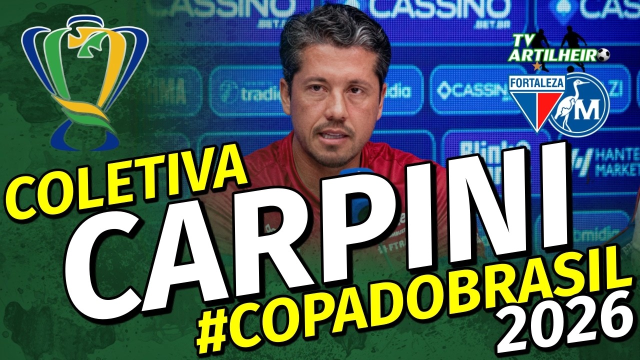 [Copa do Brasil '26] Coletiva Thiago Carpini | Pós-Jogo Fortaleza 4 X 3 Maguary/PE | TV ARTILHEIRO