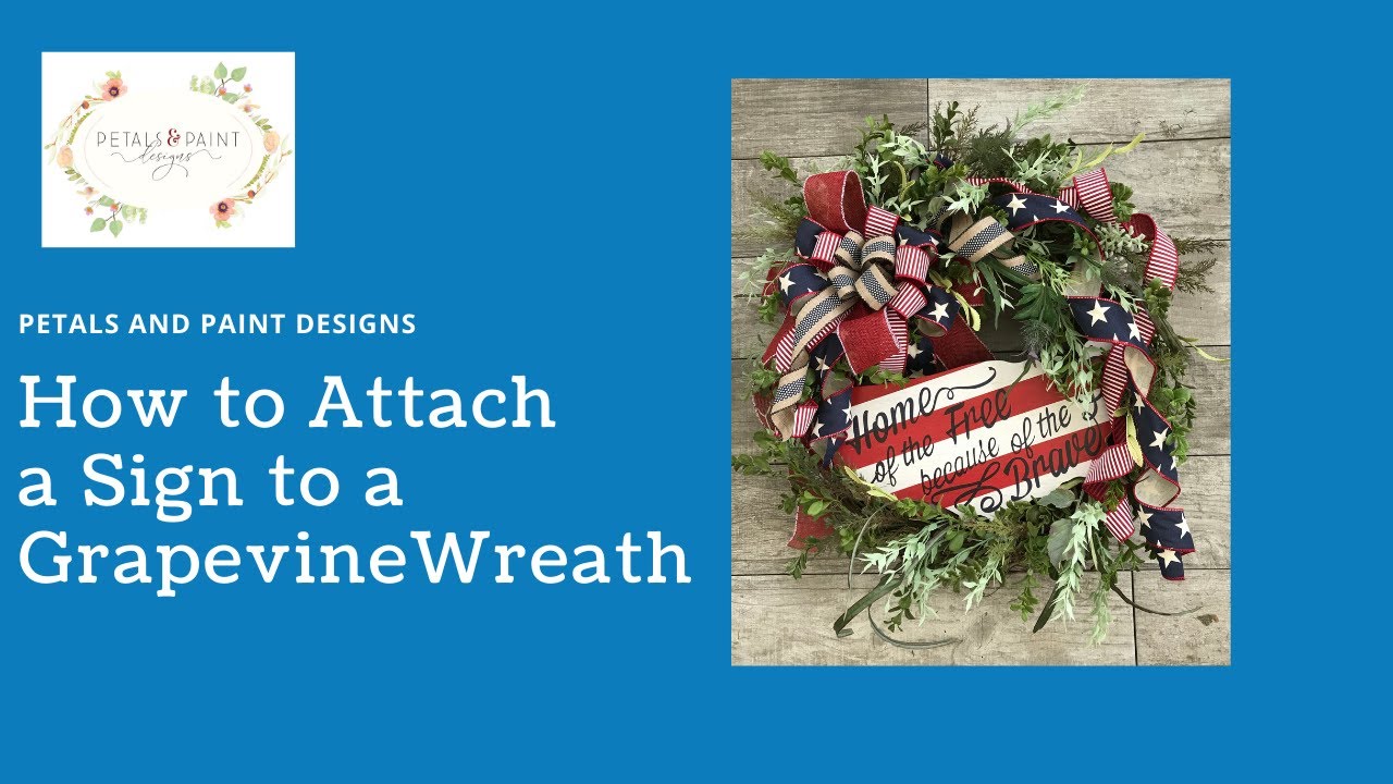 How to Attach a Sign to a Grapevine Wreath