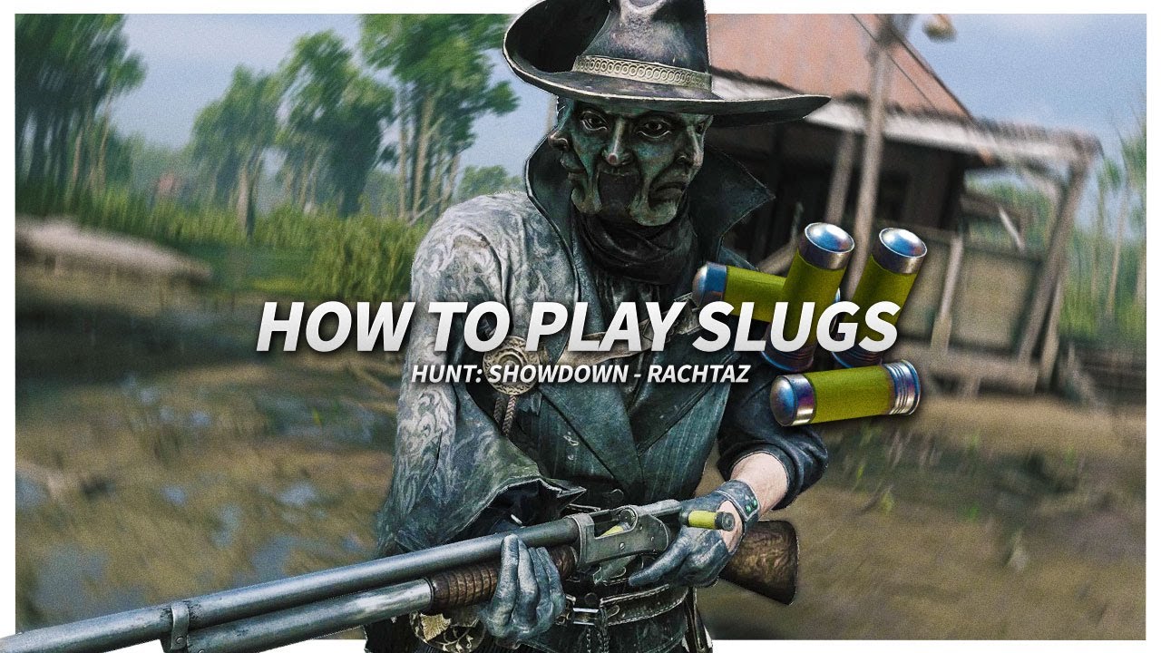 The Only Correct Way To Play SLUGS in Hunt: Showdown