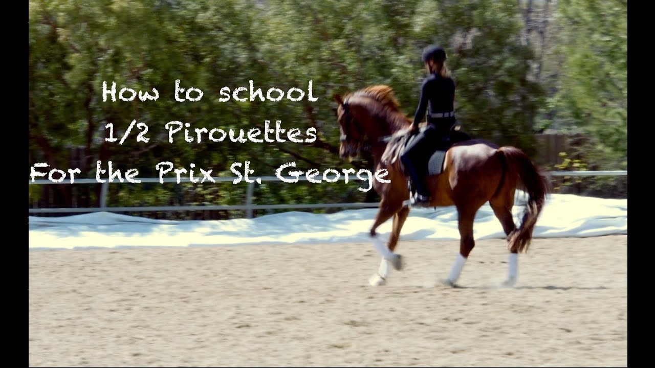 Practicing for the 1/2 Pirouettes in the Prix St. George
