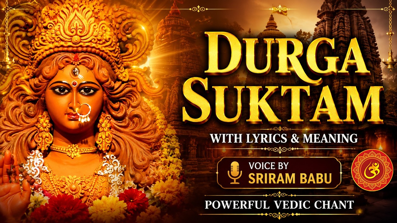 Durga Suktam | Lyrics & Meaning | Soul Sadhana