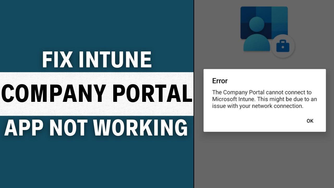 Intune Company Portal App Not Working: How to Fix Intune Company Portal App Not Working