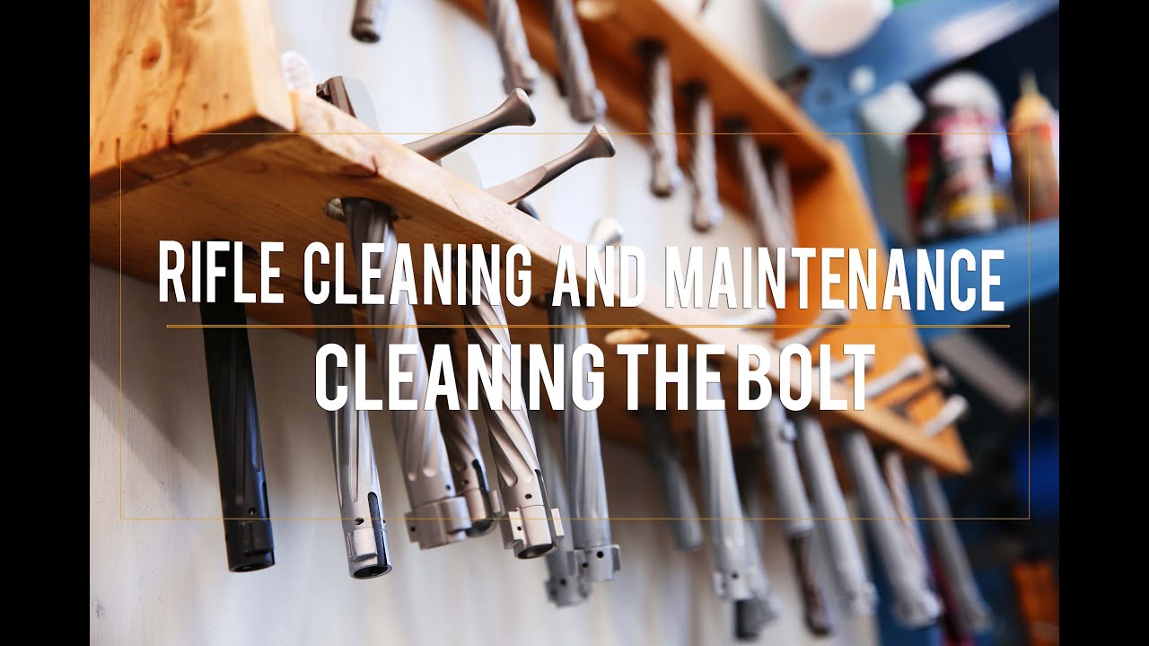 Rifle Cleaning and Maintenance | Cleaning the Bolt