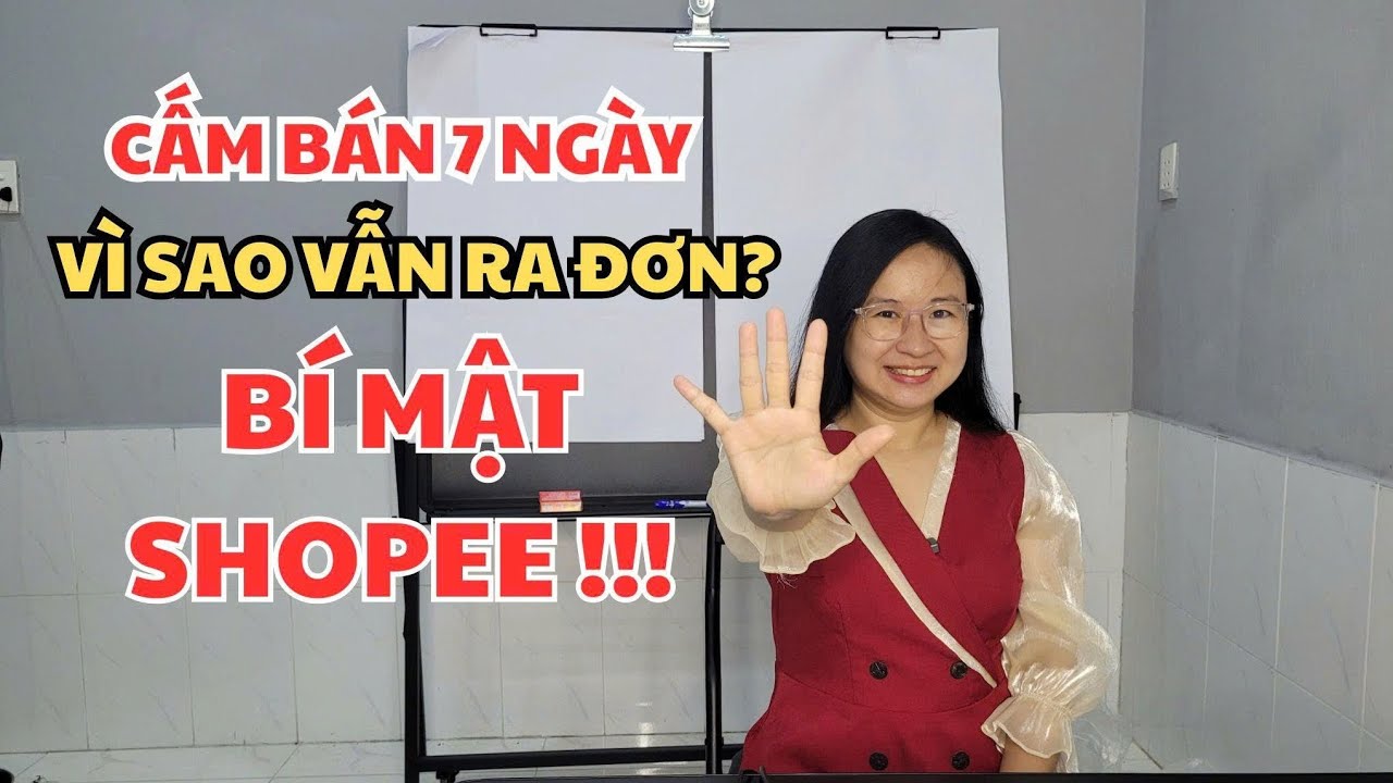 Tôi cấm học viên bán hàng Shopee 7 ngày đầu - chính điều đó giúp họ ra đơn đầu tiên! P1|Nguyễn Hương