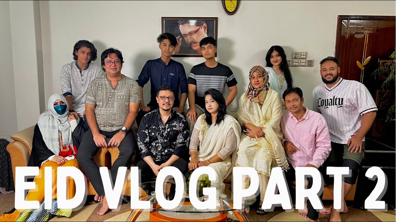 EID VLOG 2022 PART-2 || WITH FAMILY ||Fatema Chowdhury #eidvlog2022 #eidvlog #familyvlog