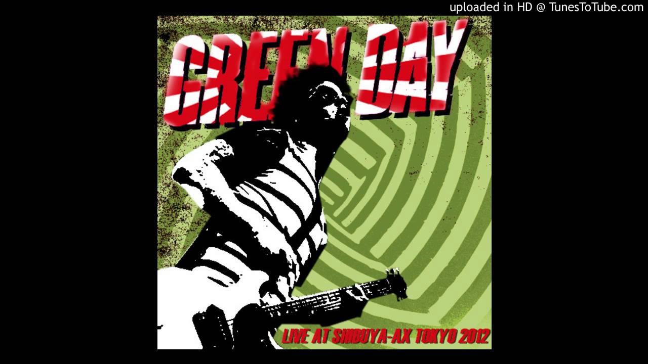 Green Day Let Yourself Go  Live Shibuya-AX, Tokyo Japan