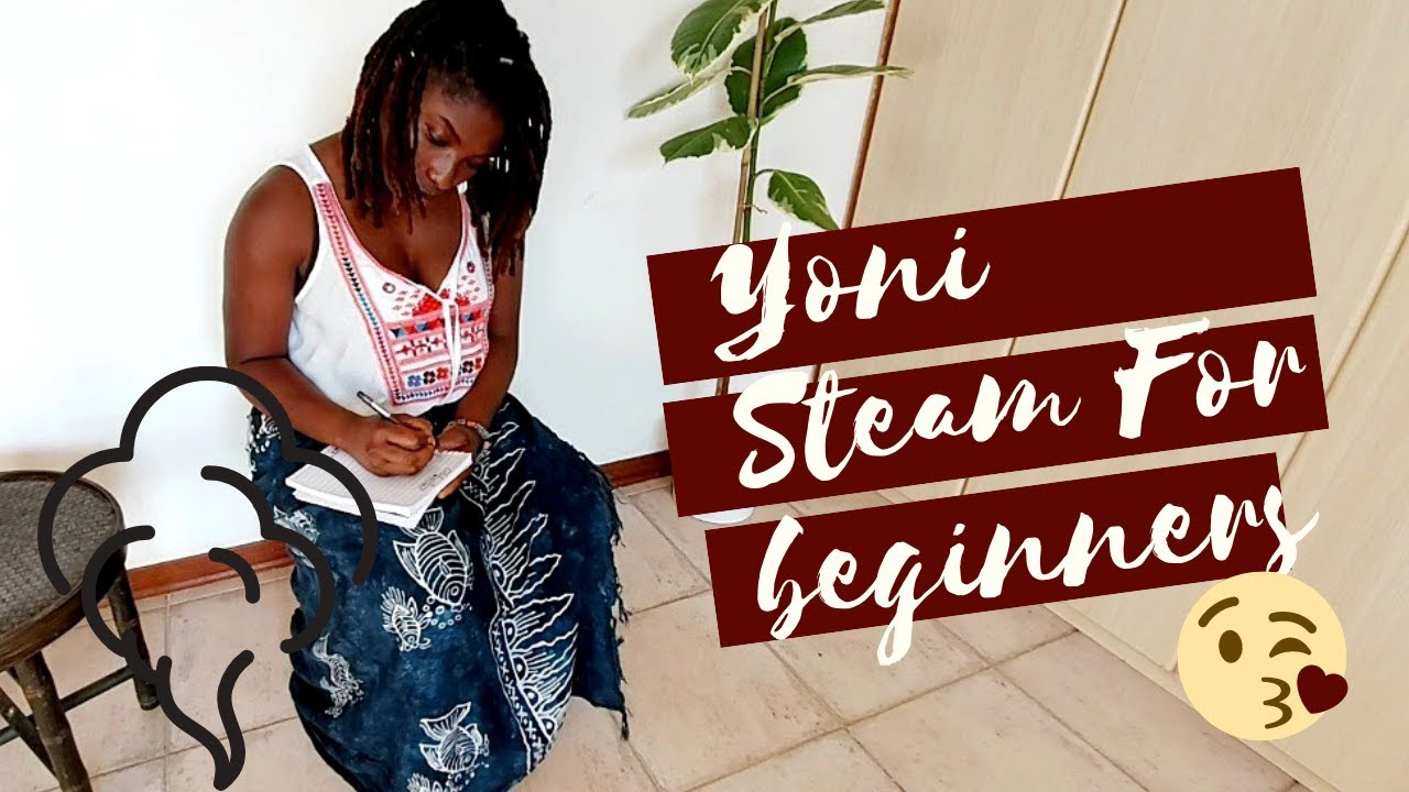 How to Yoni Steam or V Steam at home without spending anything for complete beginners
