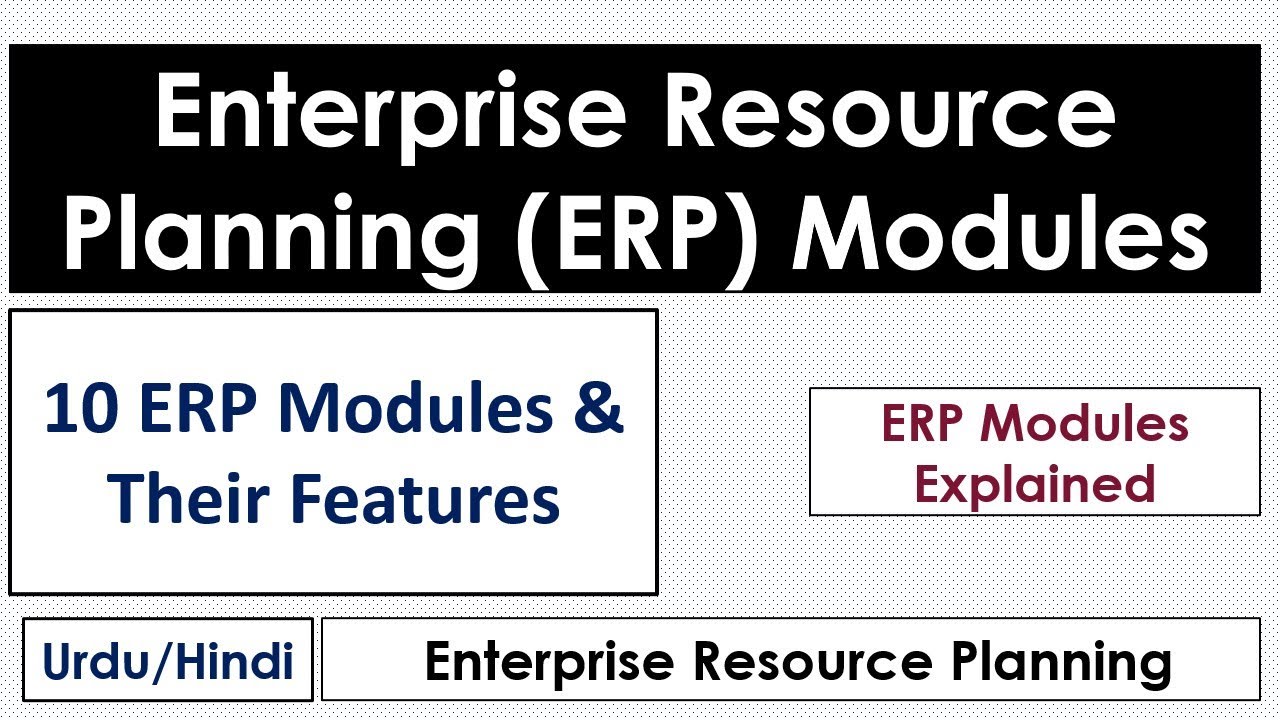 ERP Modules-10 ERP Modules & Their Features-ERP Modules Explained