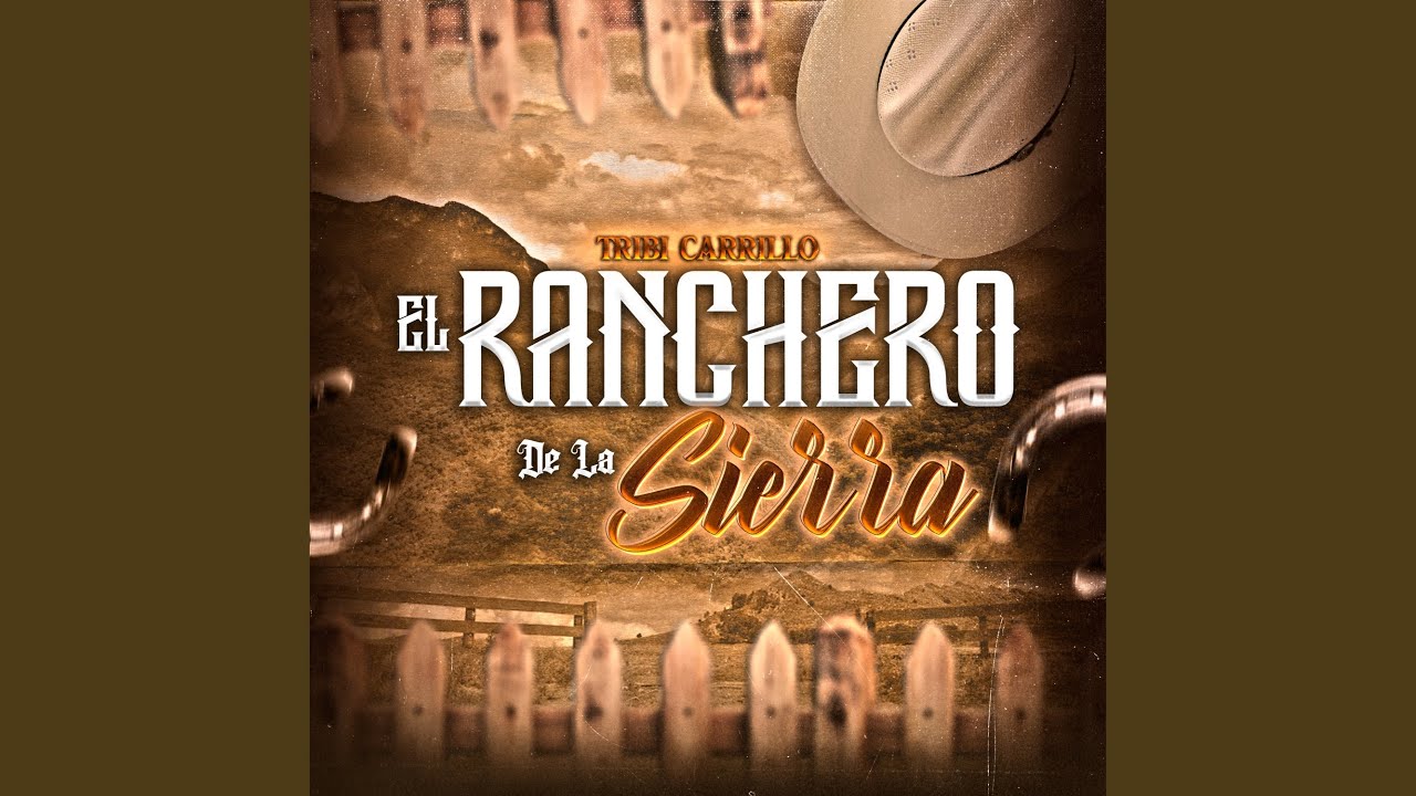 El Ranchero De La Sierra