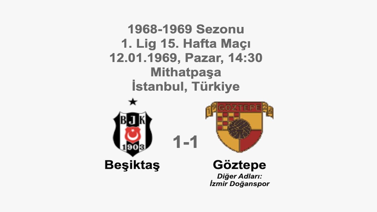 Beşiktaş 1-1 Göztepe 12.01.1969 - 1968-1969 Turkish 1st League Matchday 15