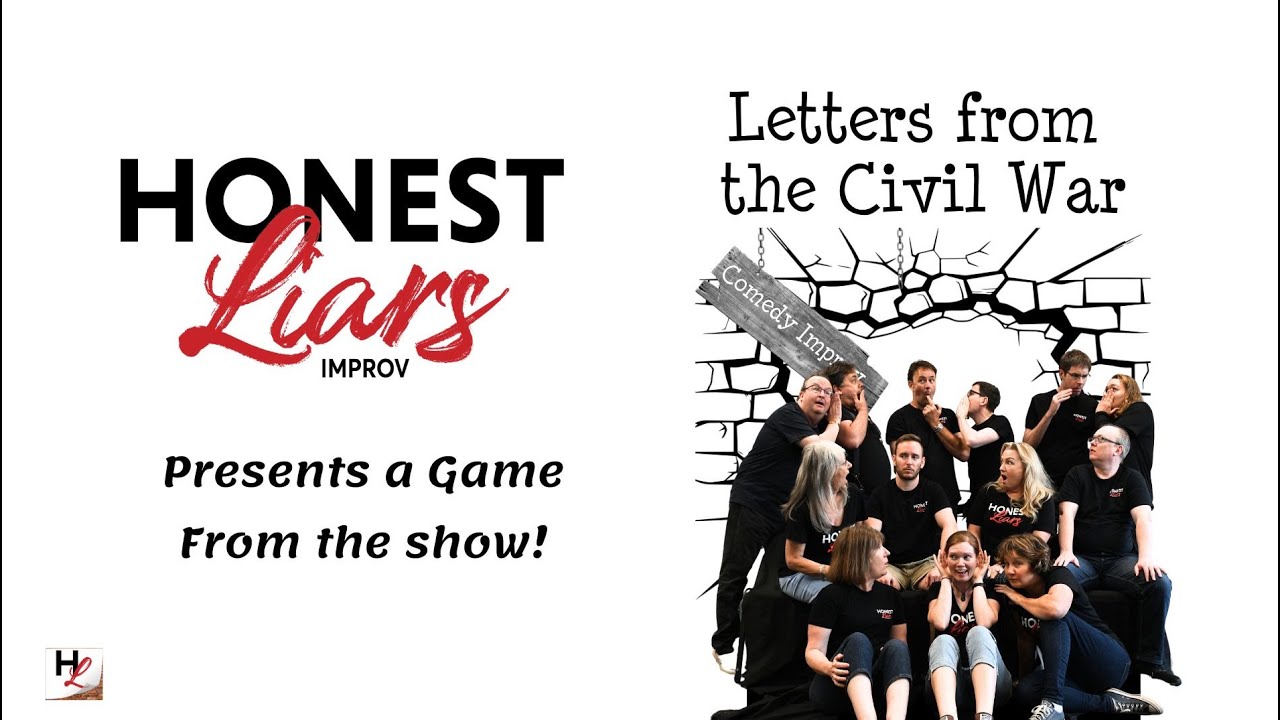 CIVIL WAR LETTERS - Comedy Improv