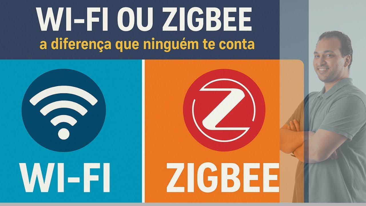 Wi-Fi vs Zigbee: A Diferen&ccedil;a Que Ningu&eacute;m Conta
