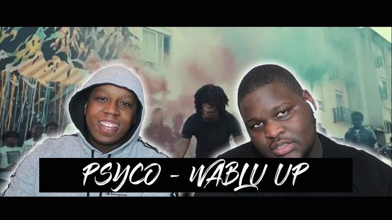 Psyco - Wablu Up (Official Video) | REA&Ccedil;&Atilde;O