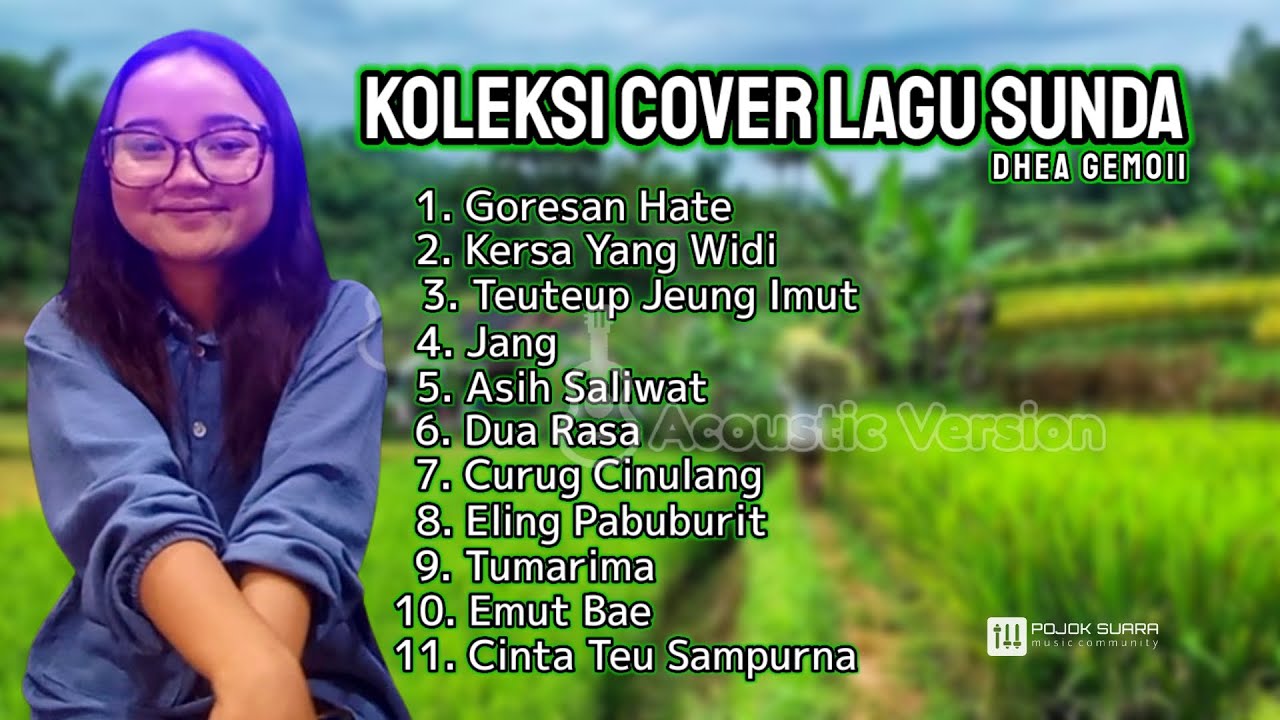 Kumpulan Koleksi Cover Lagu Pop Sunda - Dhea Gemoii (Versi Akustik)
