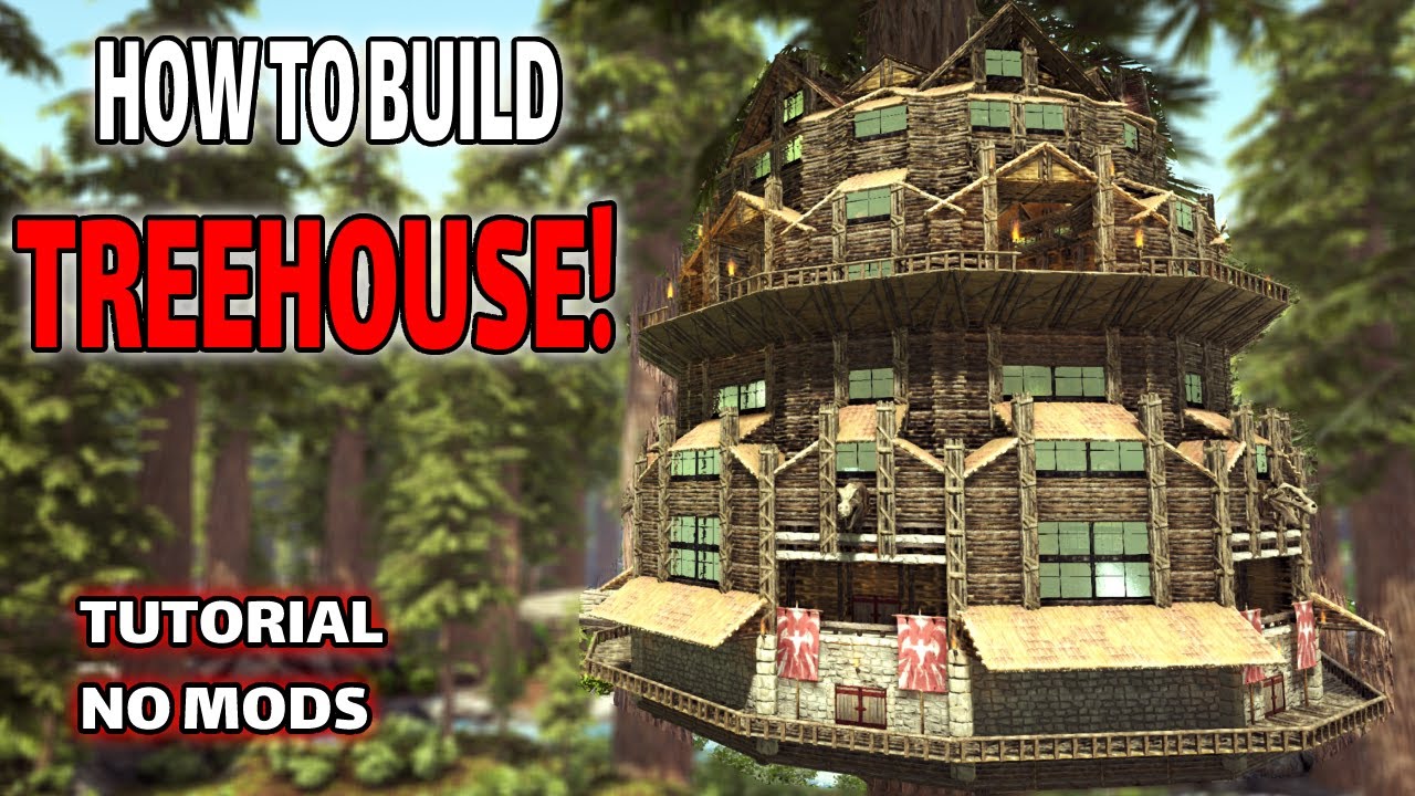 ARK: How To Build A Medieval Treehouse