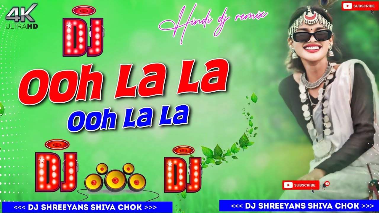 Ooh La La Tu Hai Meri Fantasy | Hard Bass Dj remix song | hindi dj song | Dj Shreeyans11