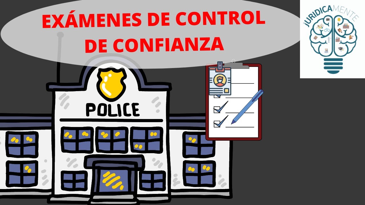 EXÁMENES DE CONTROL DE CONFIANZA
